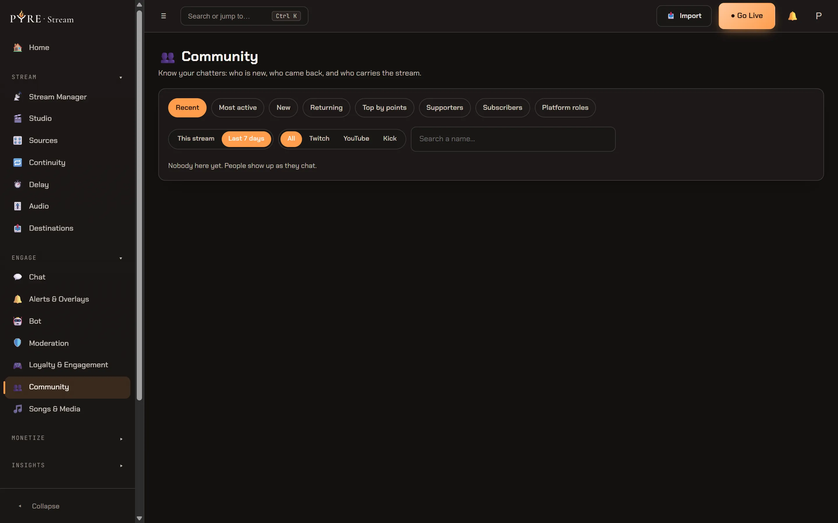 The Community page on a channel whose bot has not seen anyone chat yet: the eight segment chips Recent, Most active, New, Returning, Top by points, Supporters, Subscribers and Platform roles with Recent selected, then the This stream and Last 7 days window with Last 7 days chosen, the All, Twitch, YouTube and Kick platform filter, a name search box, and in place of a roster the line saying nobody is here yet and that people show up as they chat