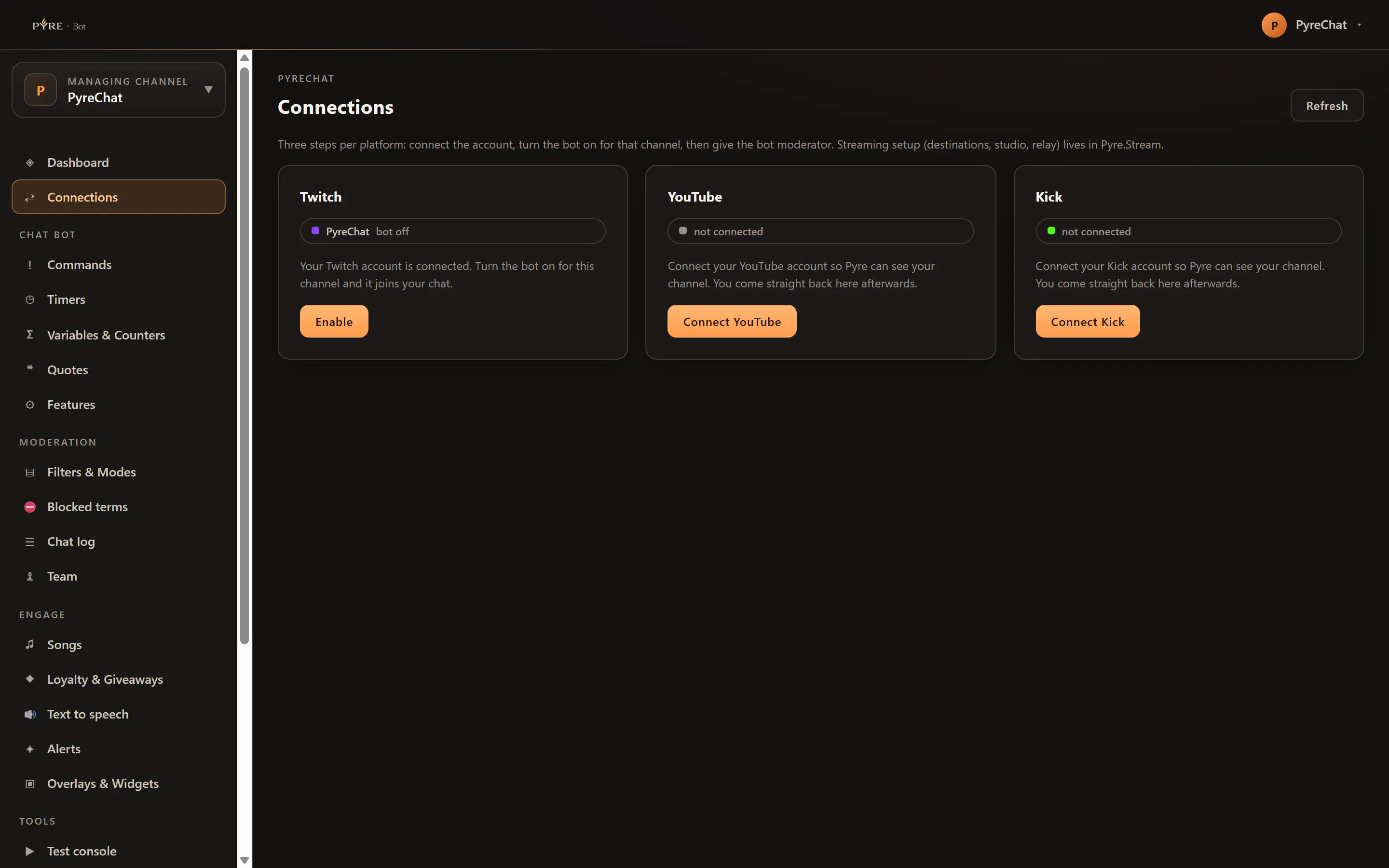 The Connections page with a card each for Twitch, YouTube and Kick. Twitch reads PyreChat bot off and offers Enable, while YouTube and Kick both read not connected and offer Connect YouTube and Connect Kick